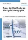 Praxis der Hochleistungs-Flüssigchromatographie
