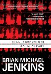 Will Terrorists Go Nuclear?