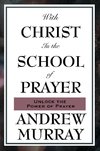 With Christ in the School of Prayer