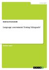 Language assessment: Testing bilinguals?