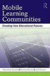 Mobile Learning Communities