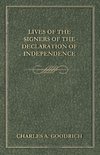 Lives Of The Signers Of The Declaration Of Independence