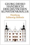 Dehio - Handbuch der deutschen Kunstdenkmäler / Hamburg, Schleswig-Holstein
