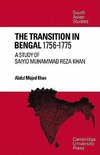 The Transition in Bengal, 1756 75