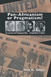 PAN-AFRICANISM OR PRAGMATISM L