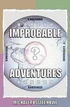 Improbable Adventures