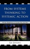 From Systems Thinking to Systemic Action