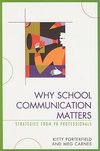 WHY SCHOOL COMMUNICATION MATTEPB