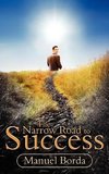 The Narrow Road to Success