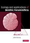 Ecology and Applications of Benthic Foraminifera