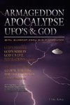 Armageddon Apocalypse UFO's & GOD