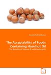 The Acceptability of Foods Containing Hazelnut Oil