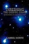 Threshing the Cosmic Chaff