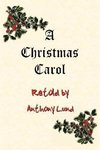 A Christmas Carol Retold