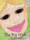 The Big Wish
