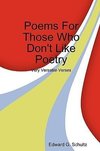 Poems for Those Who Don't Like Poetry