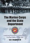 Daugherty, L:  The Marine Corps and the State Department