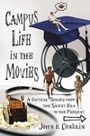 Conklin, J:  Campus Life in the Movies