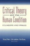 Critical Theory and the Human Condition