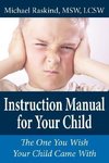 Instruction Manual for Your Child
