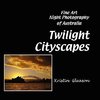 Twilight Cityscapes