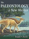 Kues, B:  The Paleontology of New Mexico