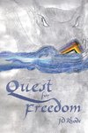 Quest for Freedom