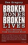 Broken Bones, Broken Lives