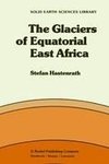 The Glaciers of Equatorial East Africa