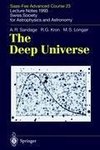 The Deep Universe