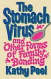The Stomach Virus and Other Forms of Family Bonding
