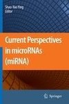 Current Perspectives in microRNAs (miRNA)