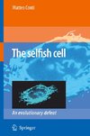 The Selfish Cell