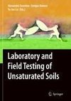 Laboratory and Field Testing of Unsaturated Soils