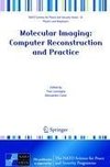 Molecular Imaging: Computer Reconstruction and Practice