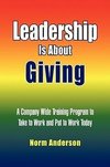 Leadership Is About Giving