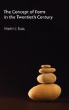 The Concept of Form in the Twentieth Century