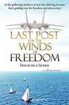 Last Post for the Winds of Freedom