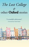 The Lost College & other Oxford stories