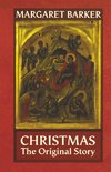 CHRISTMAS - THE ORIGINAL STORY
