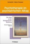 Psychotherapie im psychiatrischen Alltag