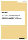 Value effects through voting block acquisition - an empirical and comprehensive analysis for Germany
