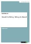 Zukunft der Bildung - Bildung der Zukunft