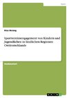 Sportvereinsengagement von Kindern und Jugendlichen in ländlichen Regionen Ostdeutschlands