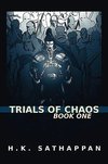 Trials of Chaos