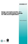 Design and Implementation of a Database Programming Language for XML-Based Applications