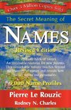 The Secret Meaning of Names Revised Edition