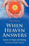 When Heaven Answers