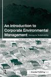 An Introduction to Corporate Environmental Management