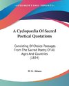 A Cyclopaedia Of Sacred Poetical Quotations